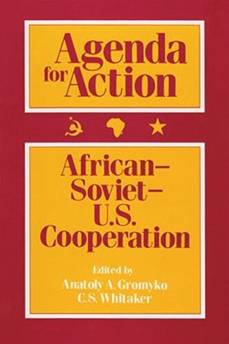 Agenda for Action: African-Soviet-U.S. Cooperation (PDF/EPUB Version)
