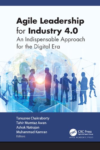 Agile Leadership for Industry 4.0: An Indispensable Approach for the Digital Era (PDF/EPUB Version)
