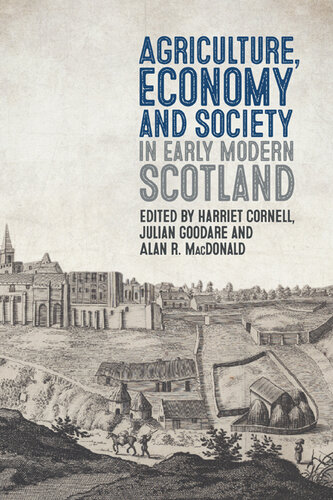 Agriculture, Economy and Society in Early Modern Scotland (PDF/EPUB Version)