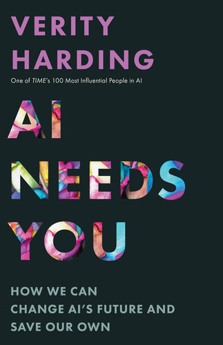 AI Needs You: How We Can Change AI's Future and Save Our Own (PDF/EPUB Version)