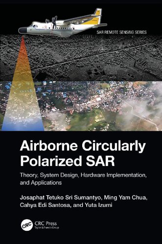Airborne Circularly Polarized SAR. Theory, System Design, Hardware Implementation, and Applications (PDF/EPUB Version)
