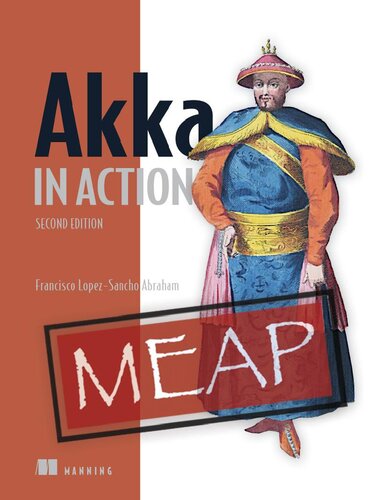 Akka in Action, Second Edition (MEAP v13) (PDF/EPUB Version)
