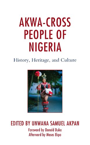 Akwa-Cross People of Nigeria: History, Heritage, and Culture (PDF/EPUB Version)
