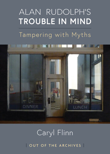 Alan Rudolph's Trouble in Mind (PDF/EPUB Version)
