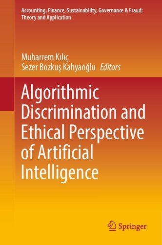 Algorithmic Discrimination and Ethical Perspective of Artificial Intelligence (PDF/EPUB Version)