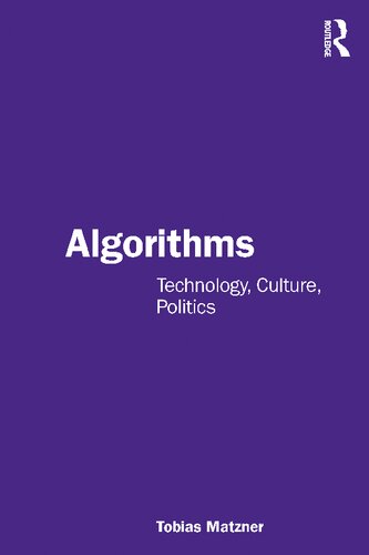 Algorithms. Technology, Culture, Politics (PDF/EPUB Version)