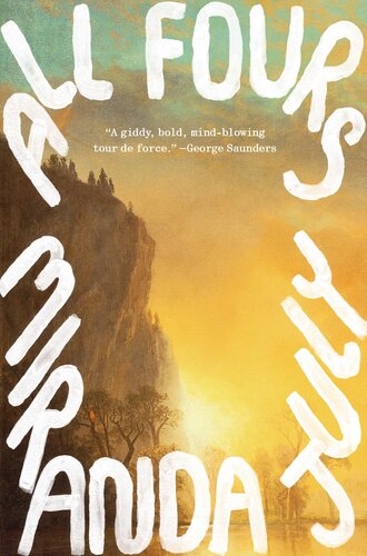 All Fours : A Novel (PDF/EPUB Version)