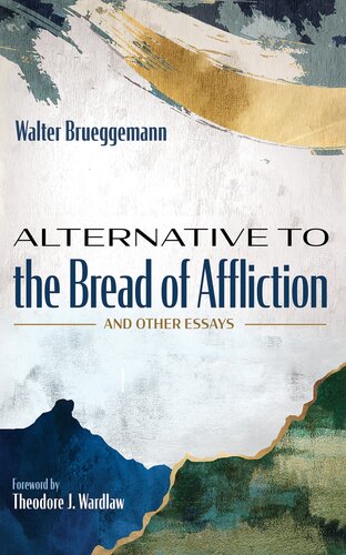 Alternative to the Bread of Affliction: And Other Essays (PDF/EPUB Version)