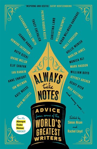 Always Take Notes: Advice from some of the world's greatest writers (PDF/EPUB Version)
