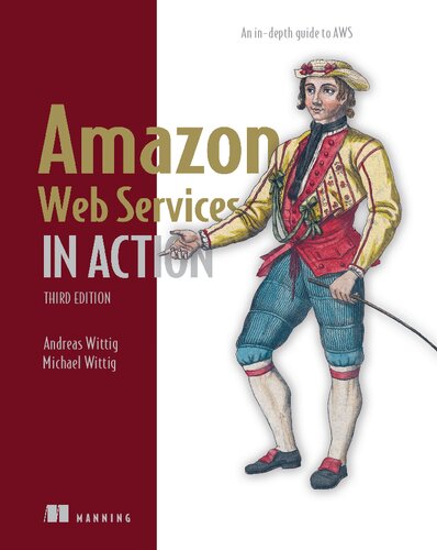 Amazon Web Services in Action: An in-depth guide to AWS (PDF/EPUB Version)
