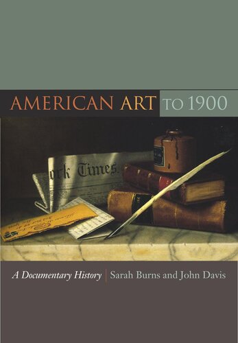 American Art to 1900: A Documentary History (PDF/EPUB Version)
