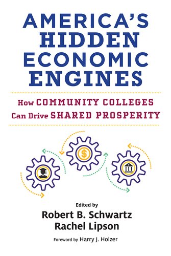 America’s Hidden Economic Engines: How Community Colleges Can Drive Shared Prosperity (PDF/EPUB Version)
