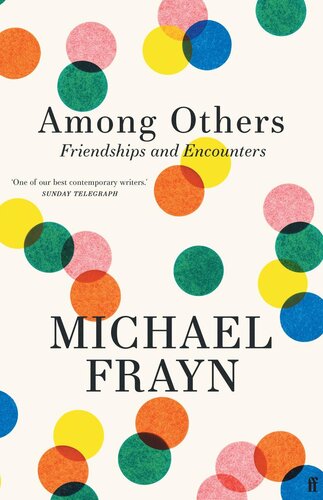 Among Others: Friendships and Encounters (PDF/EPUB Version)

