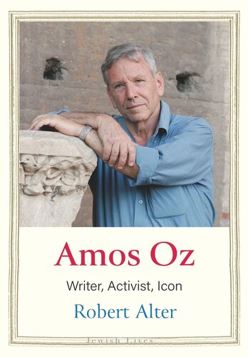 Amos Oz: Writer, Activist, Icon (PDF/EPUB Version)
