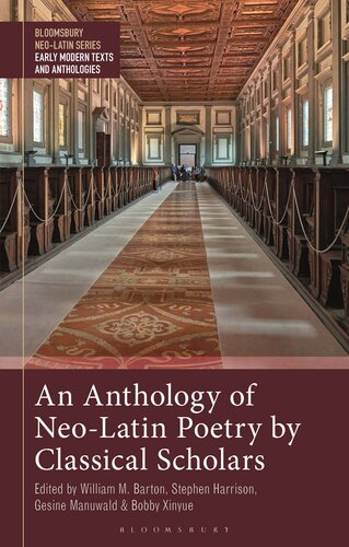 An Anthology of Neo-Latin Poetry by Classical Scholars (PDF/EPUB Version)
