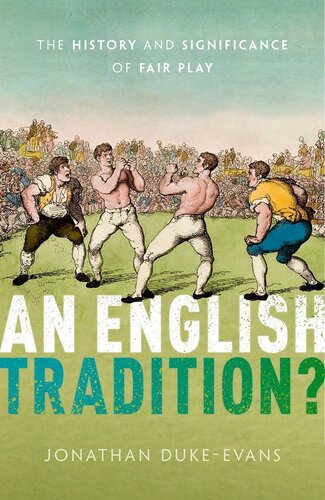 An English Tradition?: The History and Significance of Fair Play (PDF/EPUB Version)
