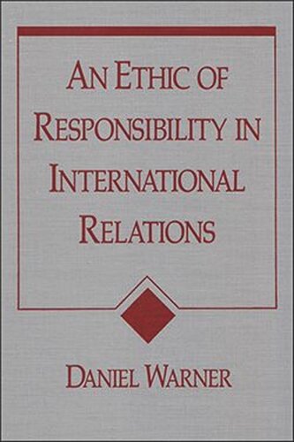 An Ethic of Responsibility in International Relations (PDF/EPUB Version)
