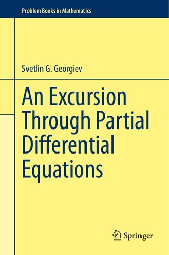 An Excursion Through Partial Differential Equations (Problem Books in Mathematics) (PDF/EPUB Version)