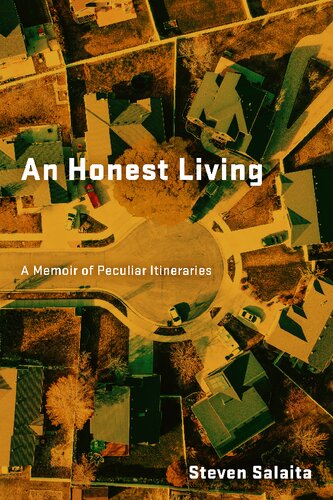 An Honest Living: A Memoir of Peculiar Itineraries (PDF/EPUB Version)