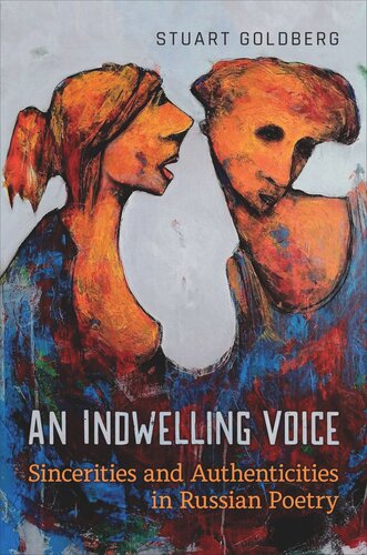 An Indwelling Voice: Sincerities and Authenticities in Russian Poetry (PDF/EPUB Version)
