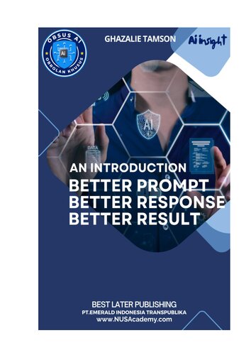 An Introduction: Better Prompt, Better Response, Better Result (PDF/EPUB Version)