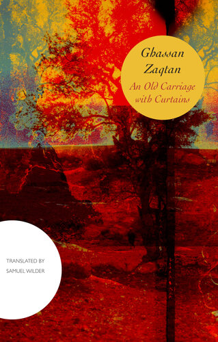 An Old Carriage with Curtains (The Arab List) (PDF/EPUB Version)