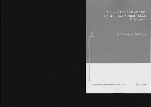 An Undertakers' Archive from the Kynopolite Nome (P. Kynopolites) (PDF/EPUB Version)