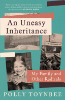 An Uneasy Inheritance: My Family and Other Radicals (PDF/EPUB Version)
