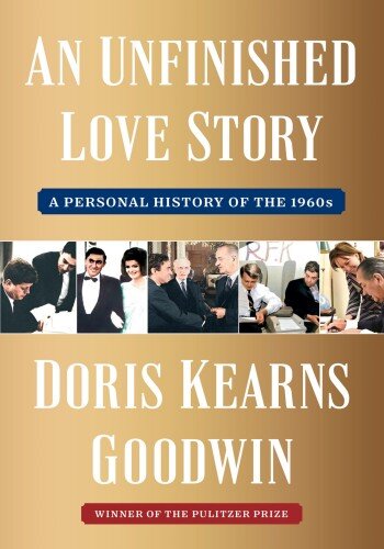 An Unfinished Love Story: A Personal History of the 1960s (PDF/EPUB Version)