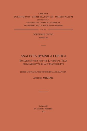 Analecta Hymnica Coptica: Bohairic Hymns for the Liturgical Year from Medieval Chant Manuscripts (PDF/EPUB Version)
