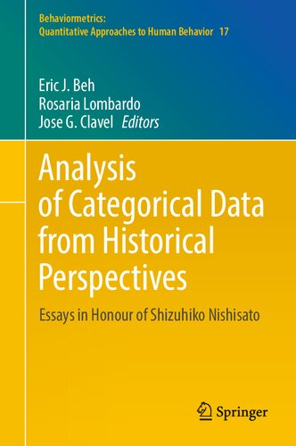 Analysis of Categorical Data from Historical Perspectives: Essays in Honour of Shizuhiko Nishisato (PDF/EPUB Version)