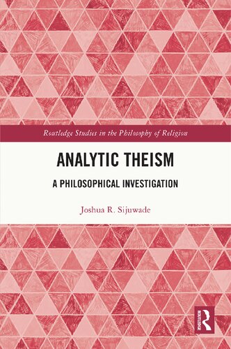 Analytic Theism: A Philosophical Investigation (PDF/EPUB Version)