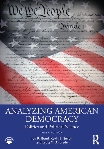 Analyzing American Democracy: Politics and Political Science (PDF/EPUB Version)
