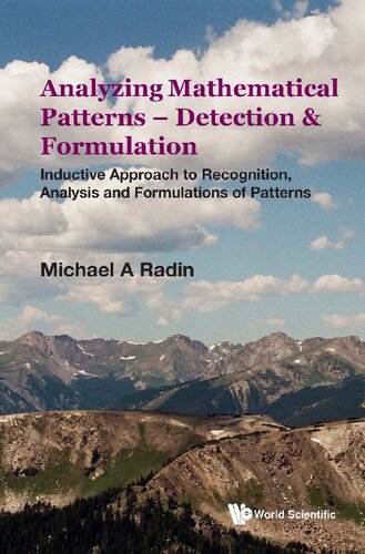 Analyzing Mathematical Patterns - Detection & Formulation: Inductive Approach To Recognition, Analysis And Formulations Of Patterns (PDF/EPUB Version)
