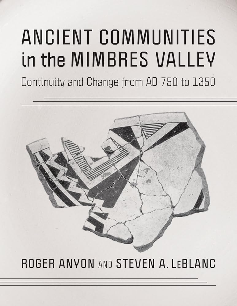 Ancient Communities in the Mimbres Valley: Continuity and Change from AD 750 to 1350 (PDF/EPUB Version)
