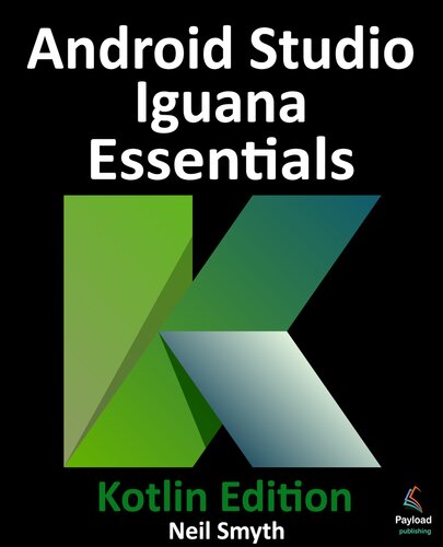Android Studio Iguana Essentials - Kotlin Edition (PDF/EPUB Version)