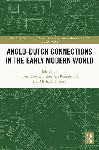 Anglo-Dutch Connections in the Early Modern World (PDF/EPUB Version)
