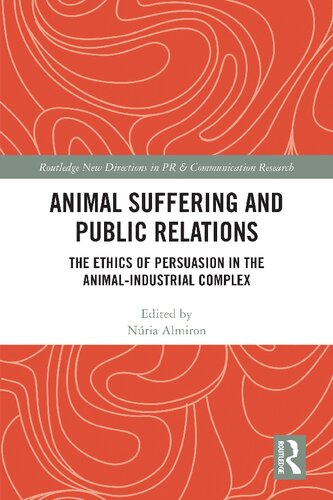 Animal Suffering and Public Relations (PDF/EPUB Version)
