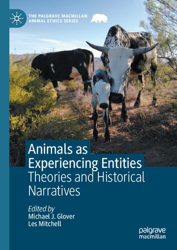 Animals as Experiencing Entities: Theories and Historical Narratives (PDF/EPUB Version)