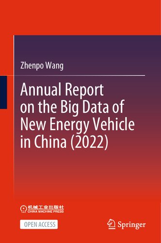 Annual Report on the Big Data of New Energy Vehicle in China (2022) (PDF/EPUB Version)
