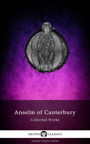 Anselm of Canterbury Collected Works (PDF/EPUB Version)
