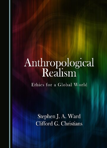 Anthropological Realism: Ethics for a Global World (PDF/EPUB Version)
