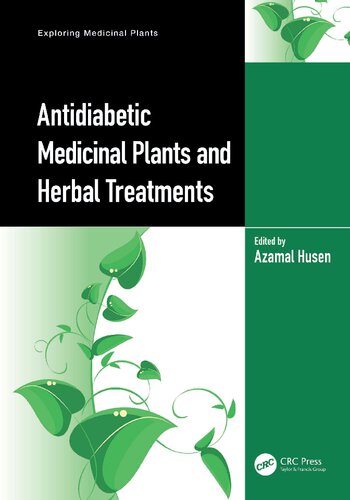 Antidiabetic Medicinal Plants and Herbal Treatments (Exploring Medicinal Plants) (PDF/EPUB Version)
