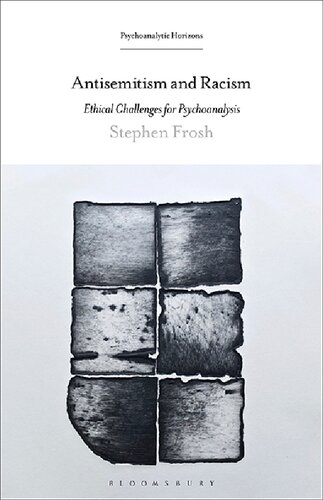 Antisemitism and Racism: Ethical Challenges for Psychoanalysis (PDF/EPUB Version)
