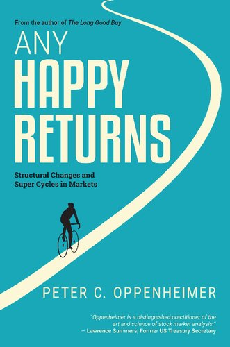 Any Happy Returns: Structural Changes and Super Cycles in Markets (PDF/EPUB Version)