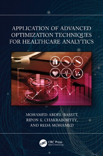 Application of Advanced Optimization Techniques for Healthcare Analytics (PDF/EPUB Version)
