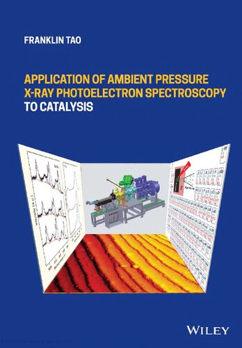 Application of Ambient Pressure X-ray Photoelectron Spectroscopy to Catalysis (PDF/EPUB Version)