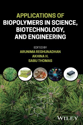 Applications of Biopolymers in Science, Biotechnology, and Engineering (PDF/EPUB Version)