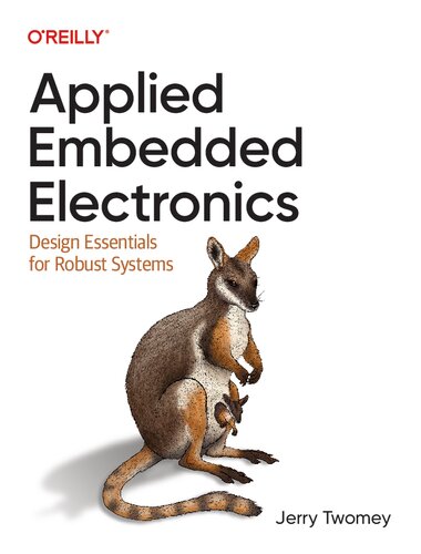 Applied Embedded Electronics: Design Essentials for Robust Systems (PDF/EPUB Version)