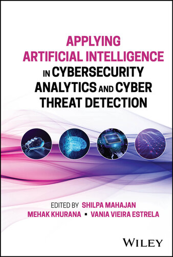 Applying Artificial Intelligence in Cybersecurity Analytics and Cyber Threat Detection (PDF/EPUB Version)